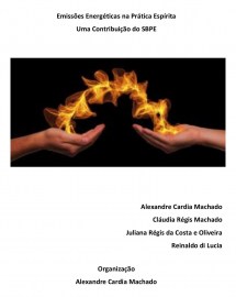Emissoes Energeticas na Pratica Espirita - Organização Alexandre Cardia Machado-capa